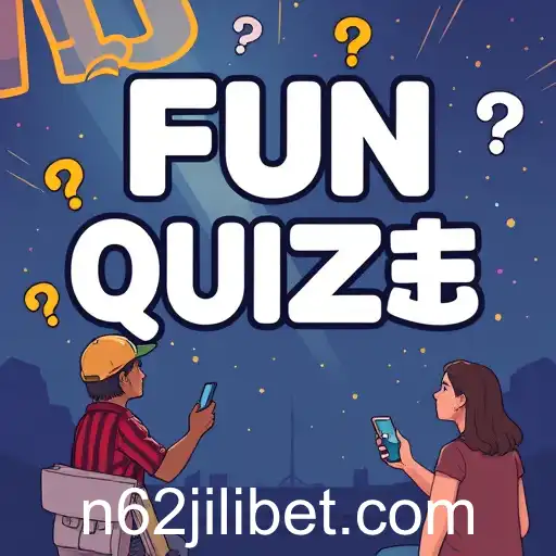 Fun Quizzes